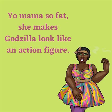 Yo momma&x27;s so fat, she broke the stair way to heaven. . Fat momma jokes
